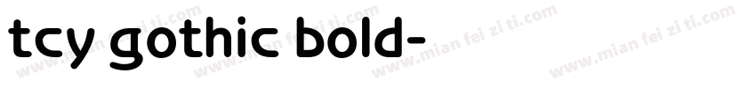 tcy gothic bold字体转换